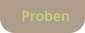 Proben